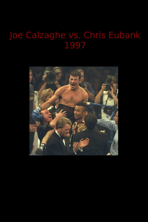 Movie poster for Calzaghe vs. Eubank (1997)