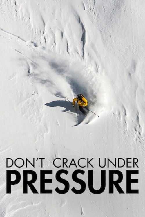 Movie poster for Don't Crack Under Pressure (2015)