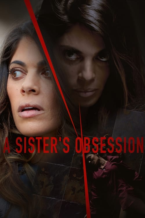 Movie poster for A Sister's Obsession (2018)
