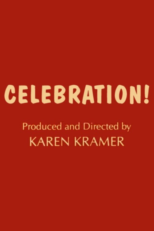 Movie poster for Celebration! (1988)