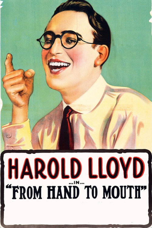 Movie poster for From Hand to Mouth (1919)