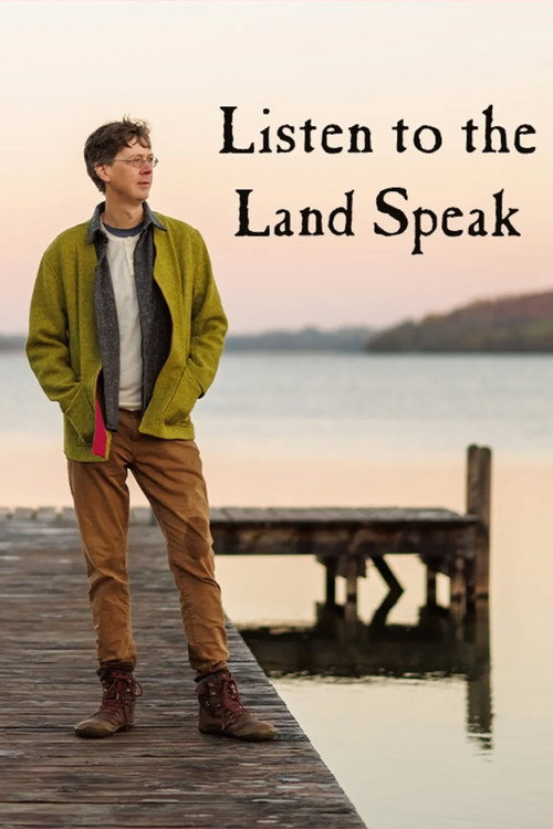 Movie poster for Listen to the Land Speak (2025)