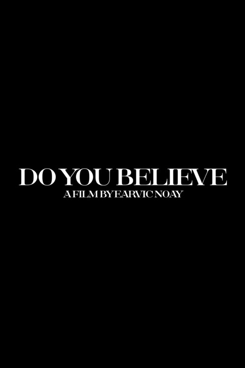 Movie poster for Do You Believe?