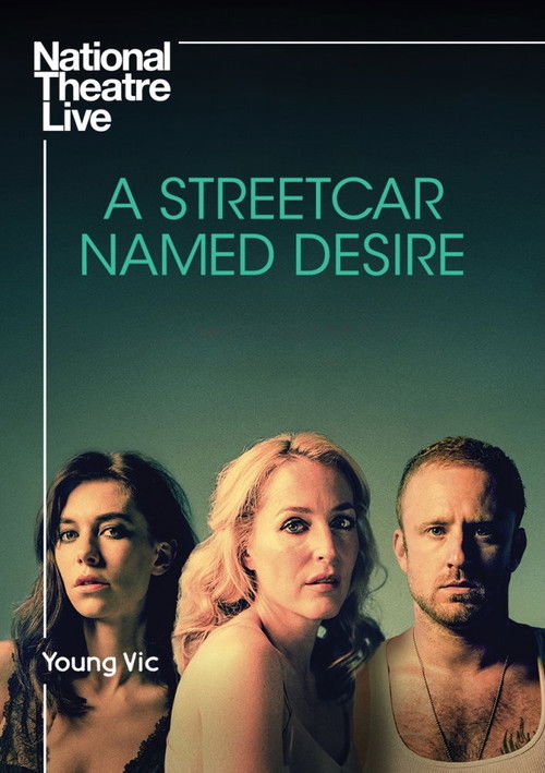 Movie poster for National Theatre Live: A Streetcar Named Desire (2014)