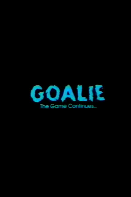 Movie poster for Goalie: The Game Continues (1987)