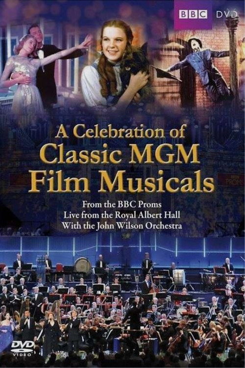 Movie poster for BBC Proms - A Celebration of Classic MGM Film Musicals (2009)