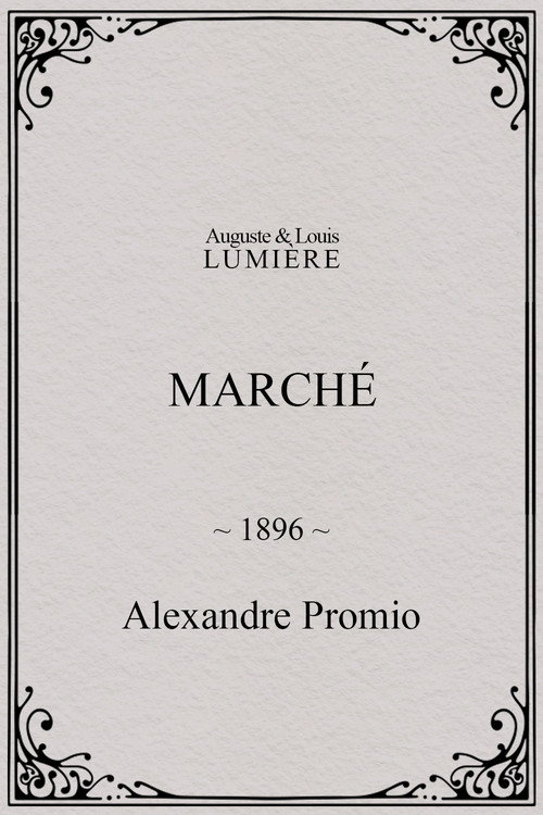 Movie poster for Marché (1896)