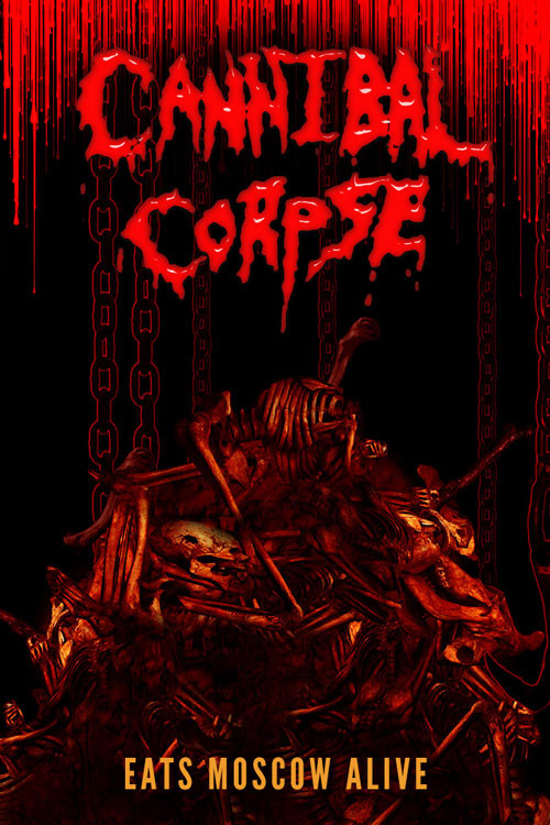 Movie poster for Cannibal Corpse Eats Moscow Alive (2003)