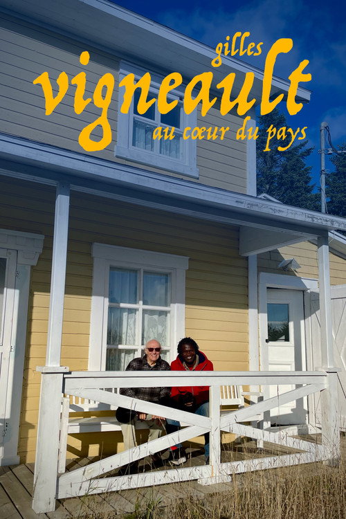 Movie poster for Gilles Vigneault : au coeur du pays (2025)