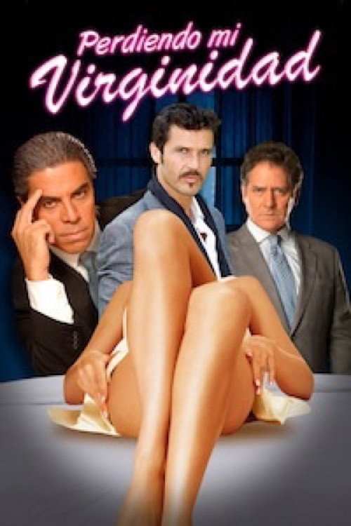 Movie poster for Perdiendo mi virginidad (2019)