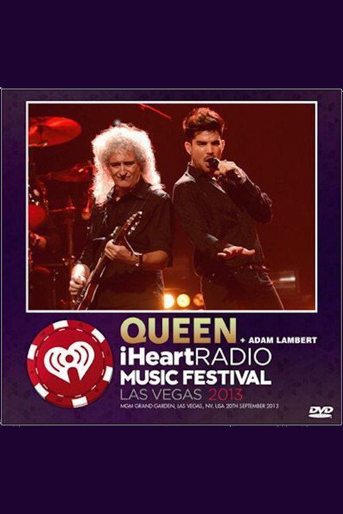 Movie poster for Queen + Adam Lambert: iHeart Radio Music Festival (2013)