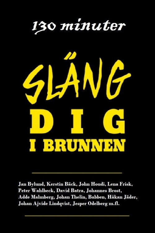 Movie poster for 130 minuter - Släng dig i brunnen (1996)