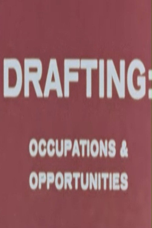 Movie poster for Drafting: Occupations & Opportunities (1968)
