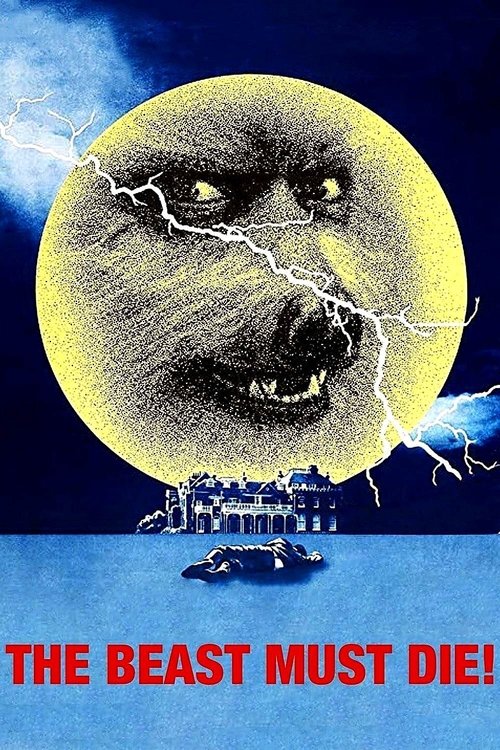 Movie poster for The Beast Must Die (1974)
