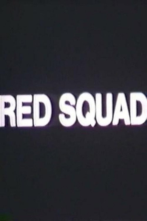 Movie poster for Red Squad (1972)