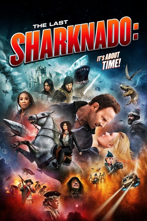 Movie poster for The Last Sharknado: It's About Time (2018)