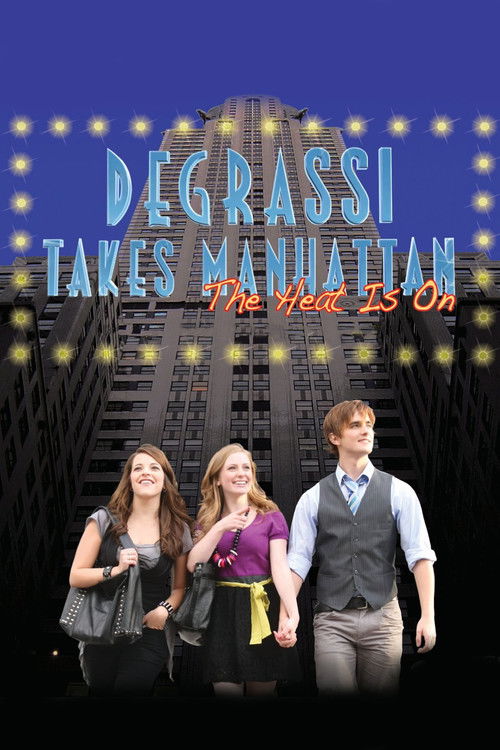 Movie poster for Degrassi Takes Manhattan (2010)