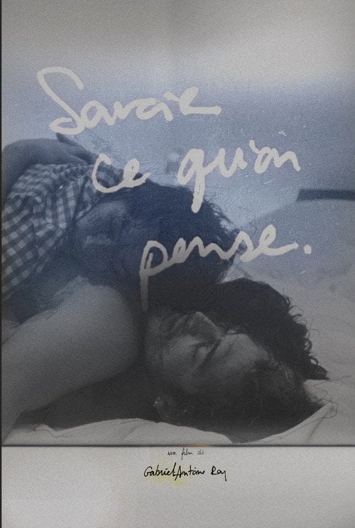 Movie poster for Savoir Ce Qu’on Pense (2025)