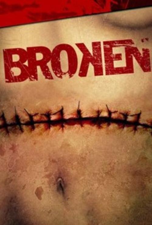 Movie poster for Broken (2007)