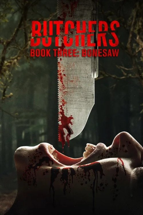 Movie poster for Butchers Book Three: Bonesaw (2024)