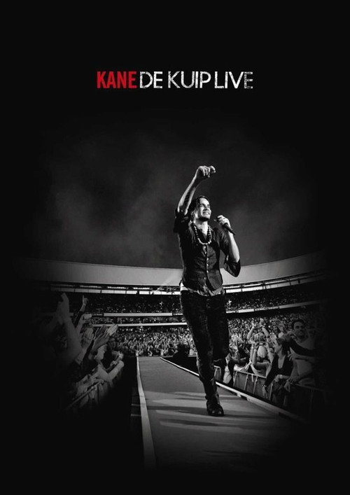 Movie poster for Kane - De kuip live (2008)
