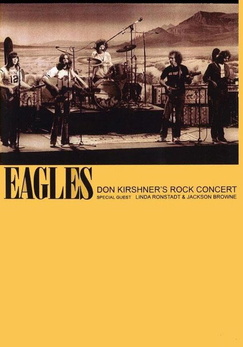 Movie poster for Eagles | Don Kirshner's Rock Concert (1973)