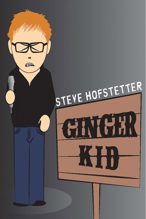 Movie poster for Steve Hofstetter: Ginger Kid (2015)