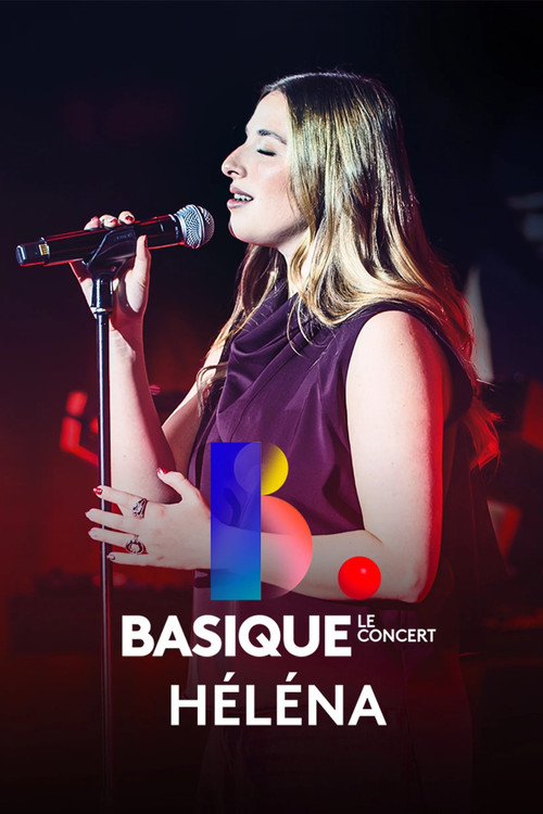 Movie poster for Helena - Basique, le concert (2026)