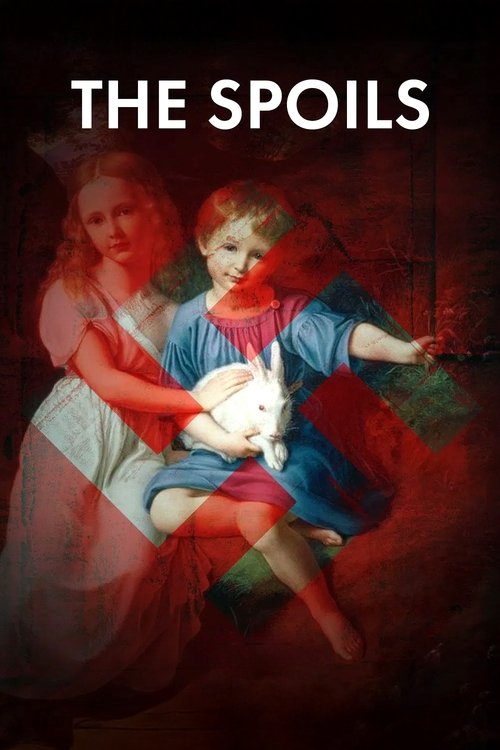 Movie poster for The Spoils: A Fight for Nazi-Looted Art (2025)