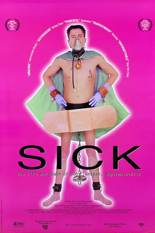 Movie poster for Sick: The Life and Death of Bob Flanagan, Supermasochist (1997)