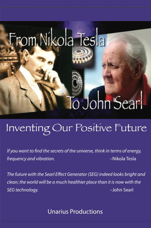 Movie poster for From Nikola Tesla to John Searl - Inventing Our Positive Future (2013)