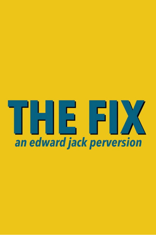 Movie poster for The Fix (2018)