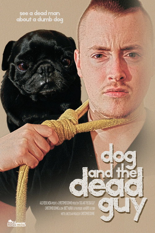Movie poster for Dog And The Dead Guy (2013)