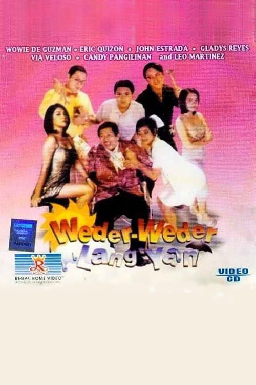 Movie poster for Weder-weder lang 'yan (1999)