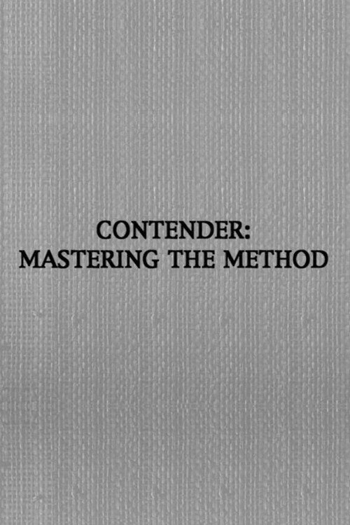 Movie poster for Contender: Mastering the Method (2001)