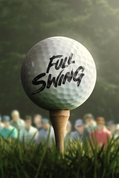 Series poster for Full Swing (2023)