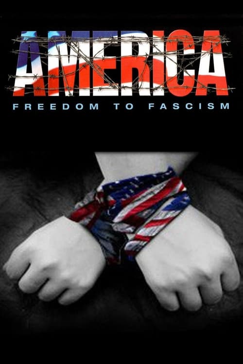 Movie poster for America: Freedom to Fascism (2006)