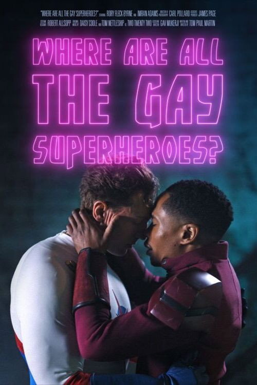 Movie poster for Where Are All the Gay Superheroes? (2023)