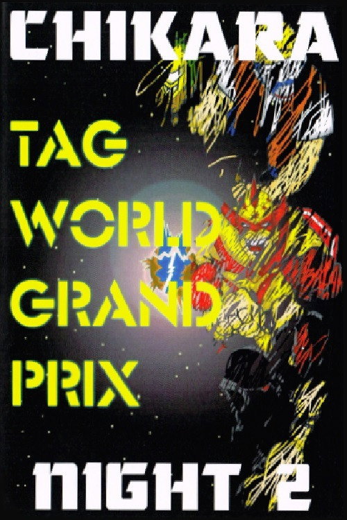 Movie poster for CHIKARA Tag World Grand Prix 2005 - Night 2 (2005)