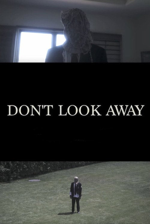 Movie poster for Don't Look Away (2017)