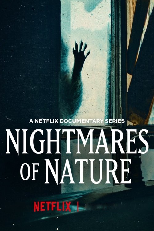 Nightmares of Nature poster