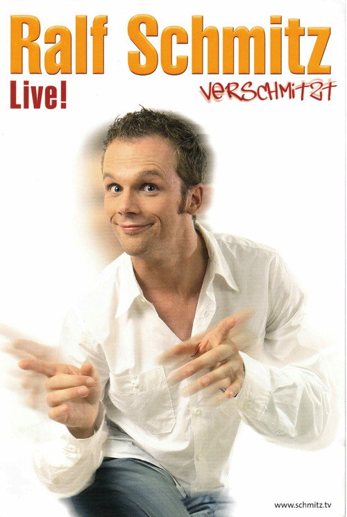 Movie poster for Ralf Schmitz - Verschmitzt (2009)