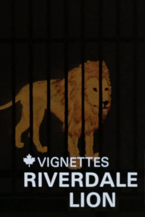 Movie poster for Canada Vignettes: Riverdale Lion (1979)