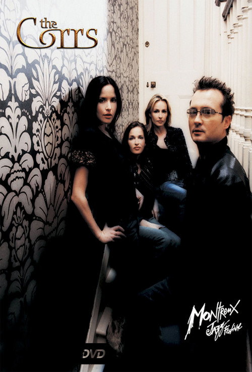 Movie poster for The Corrs - Live in Montreux Jazz Festival (2004)