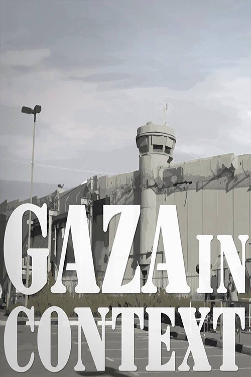 Movie poster for Gaza in Context (2016)