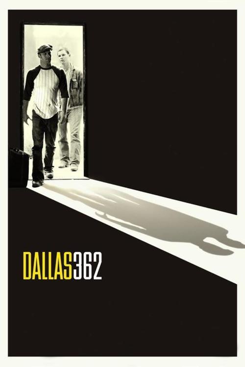 Movie poster for Dallas 362 (2005)