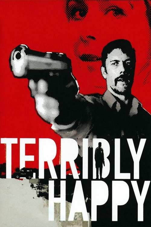 Movie poster for Terribly Happy (2008)