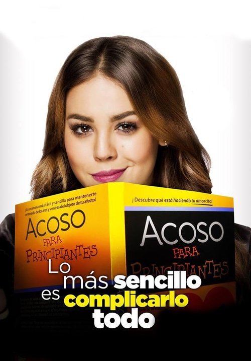 Movie poster for Lo más sencillo es complicarlo todo (2018)