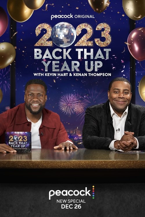 Movie poster for 2023 Back That Year Up with Kevin Hart & Kenan Thompson (2023)