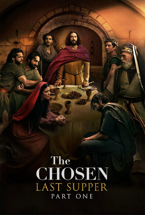 Movie poster for The Chosen: Last Supper Part 1 (2025)